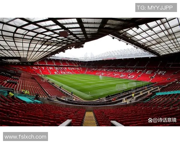 探索曼彻斯特足球文化的魅力与激情之旅 探索曼彻斯特足球文化的魅力与激情之旅